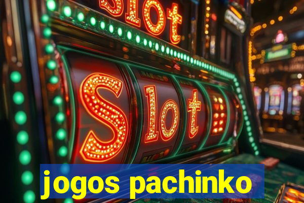 jogos pachinko